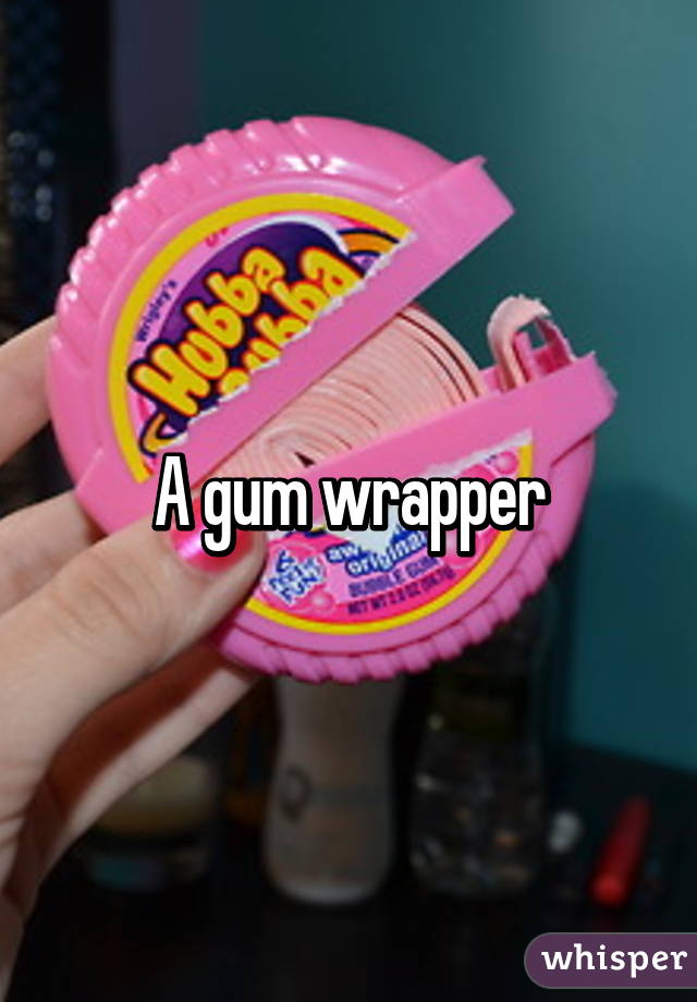 A gum wrapper