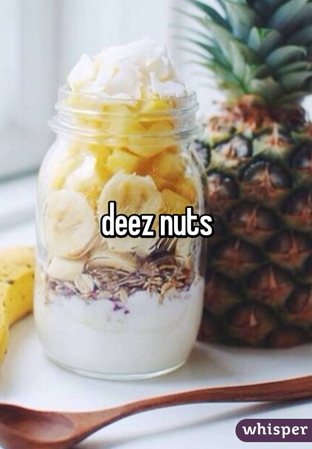 deez nuts