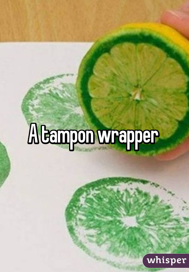 A tampon wrapper 