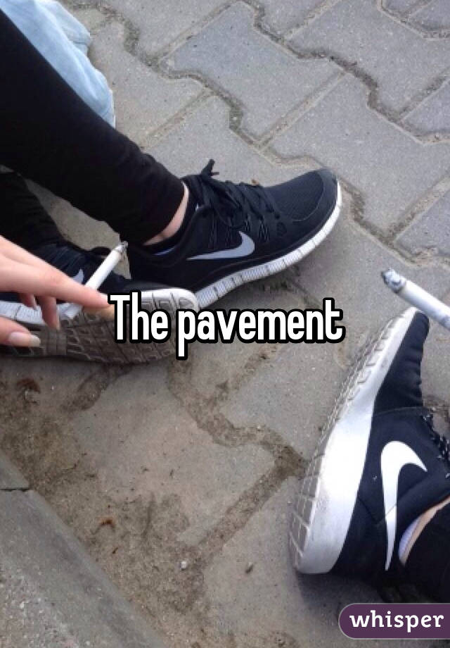 The pavement