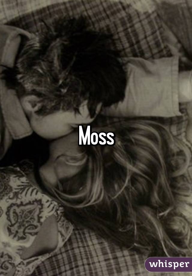 Moss