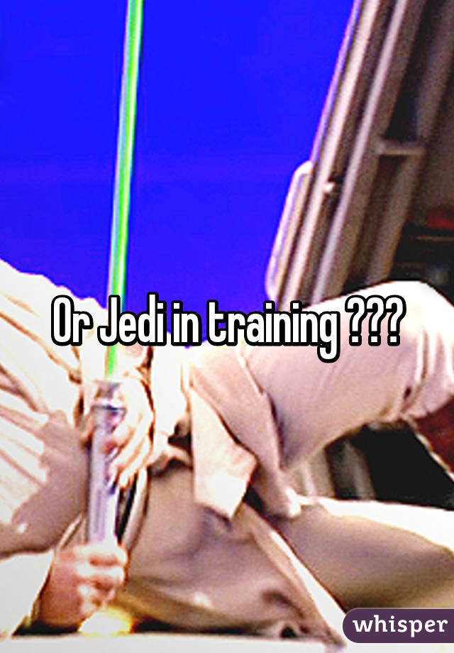 Or Jedi in training 😁😁😁