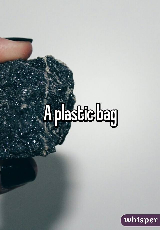 A plastic bag