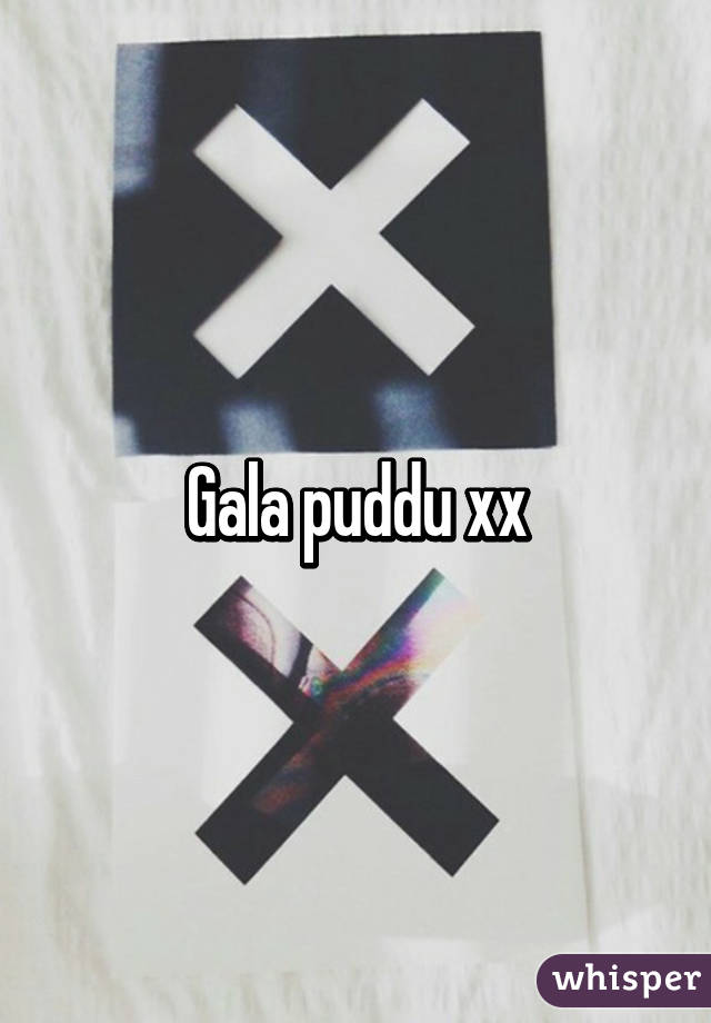 Gala puddu xx