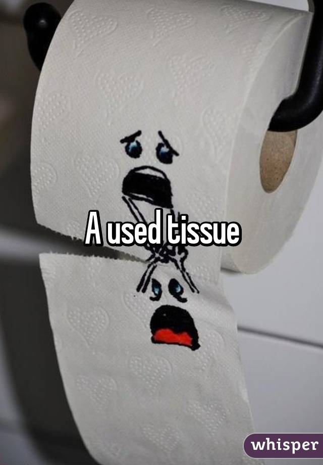 A used tissue
