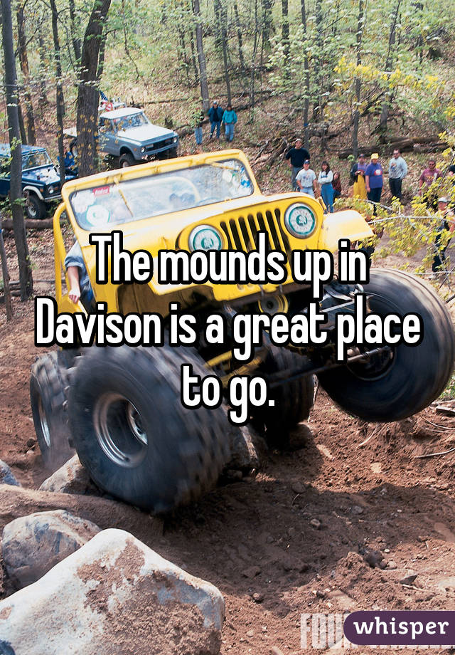 The mounds up in Davison is a great place to go.