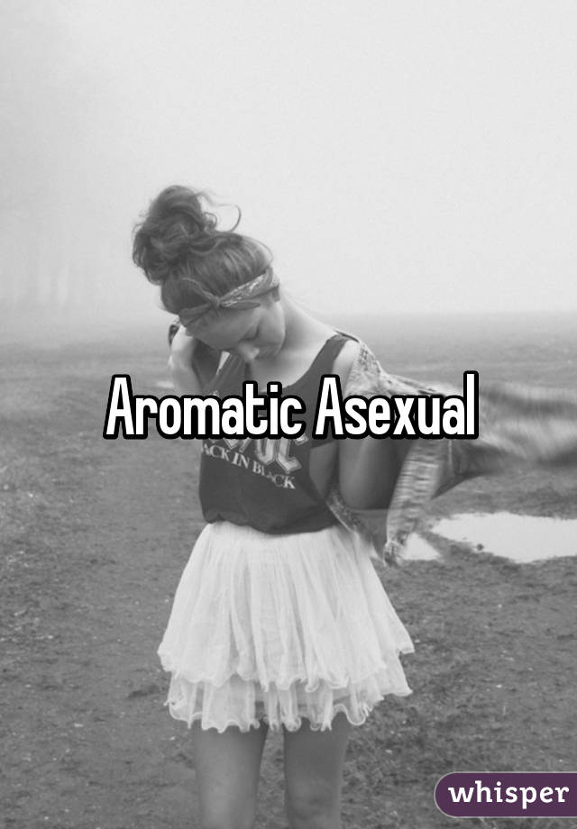 Aromatic Asexual