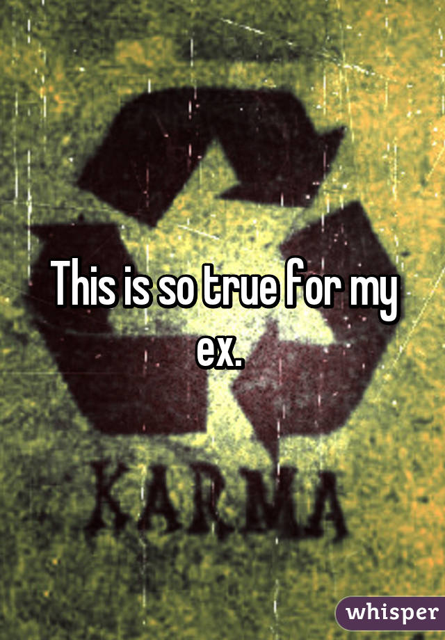 This is so true for my ex. 