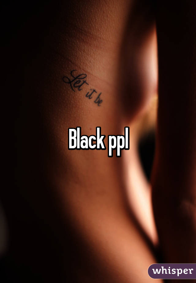 Black ppl