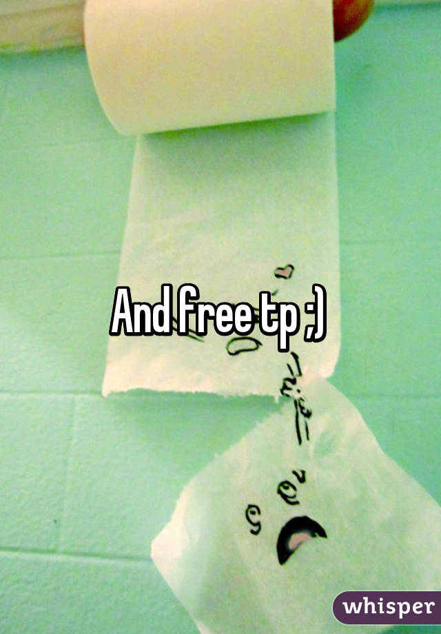 And free tp ;) 