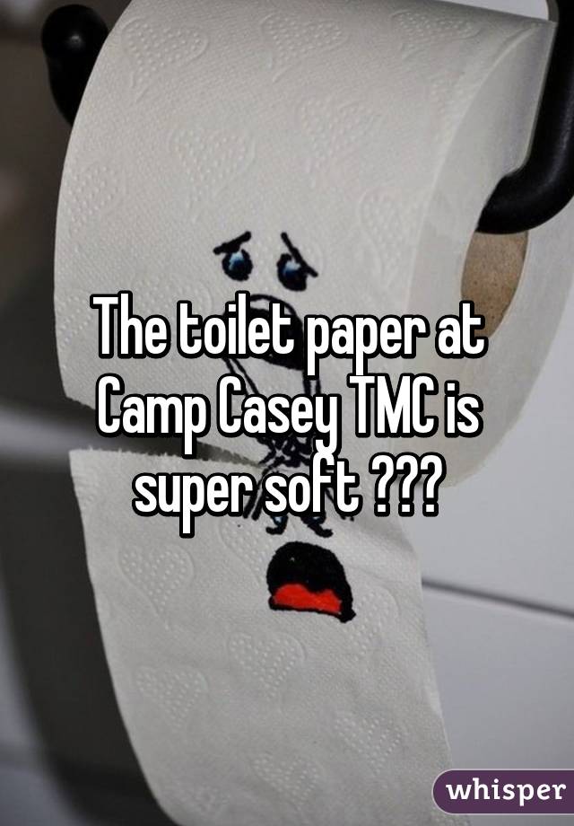 The toilet paper at Camp Casey TMC is super soft 🙊😇👍