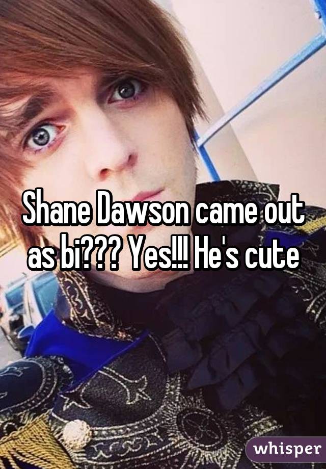 Shane Dawson came out as bi??? Yes!!! He's cute