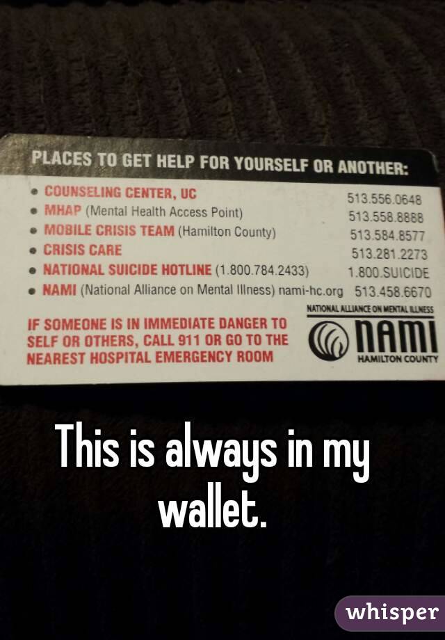 This is always in my wallet. 