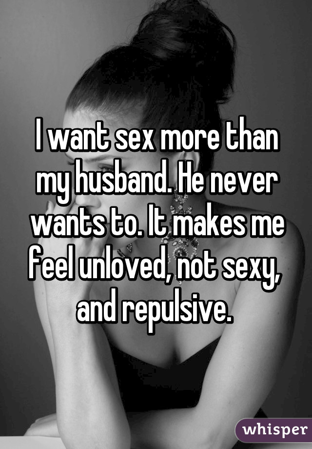 My Husband Never Wants Sex 58