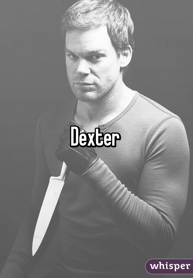 Dexter 