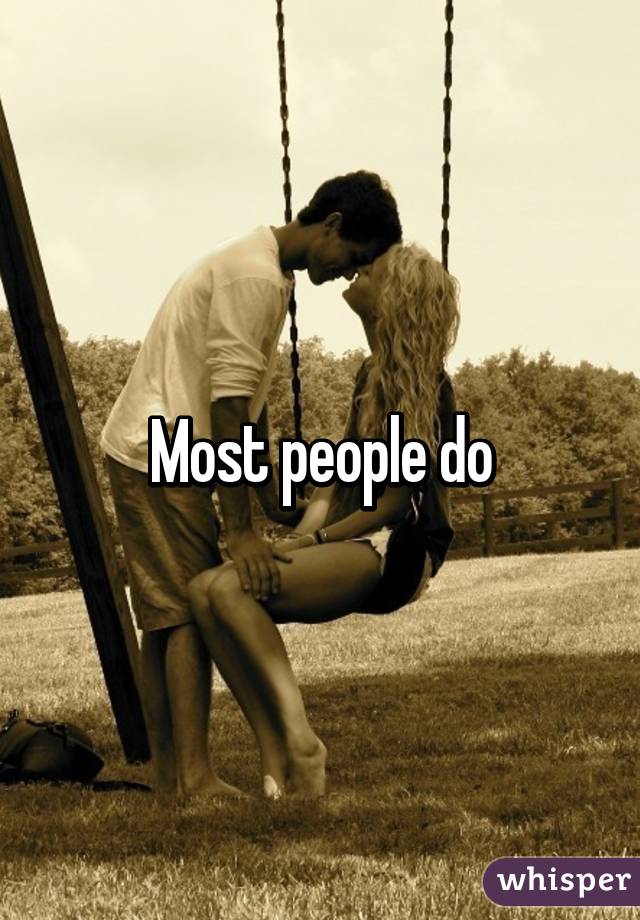 Most people do