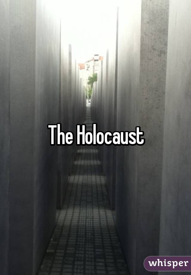 The Holocaust