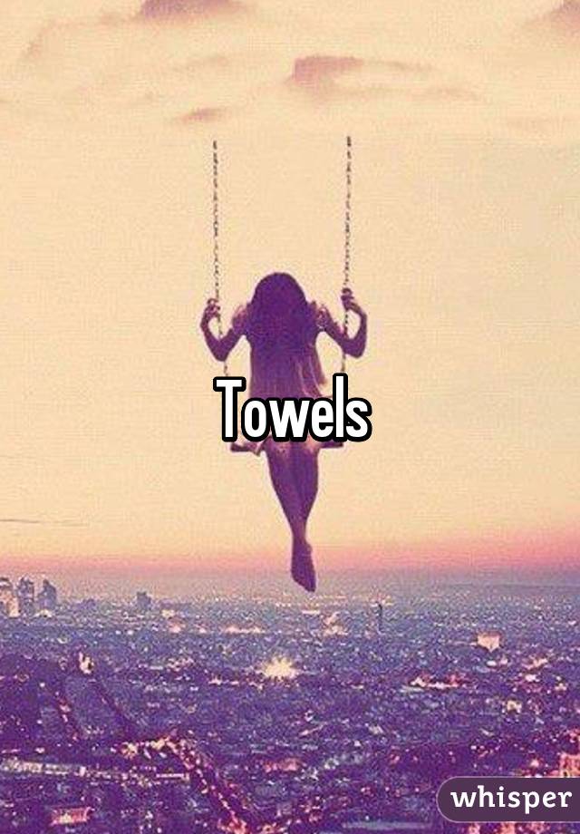 Towels