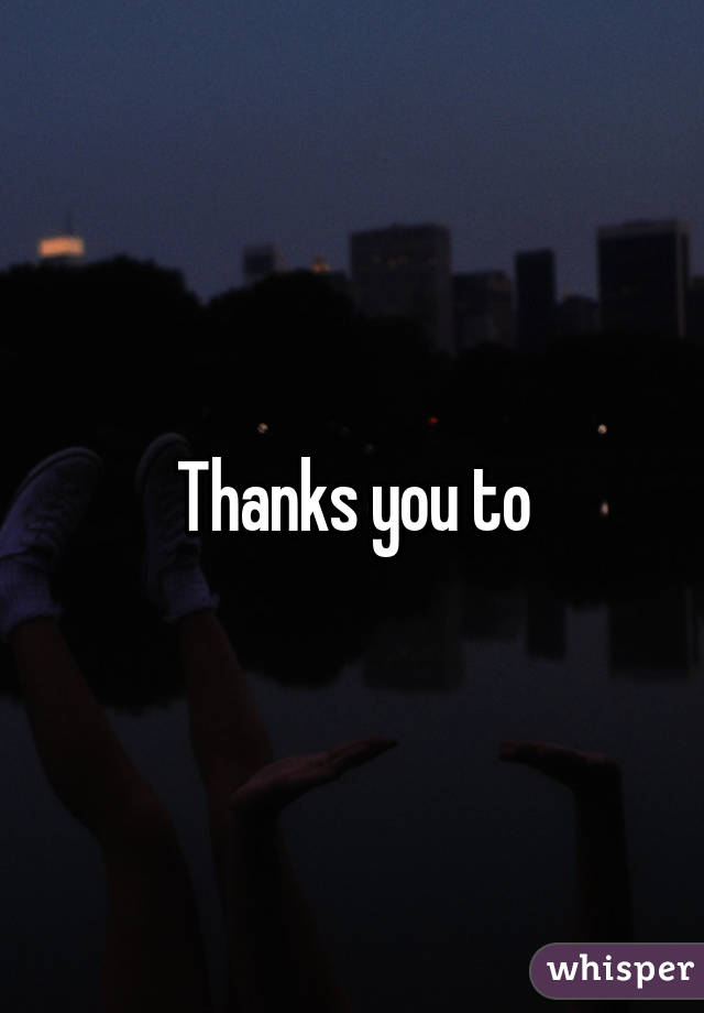Thanks you to