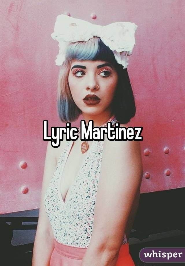 Lyric Martinez