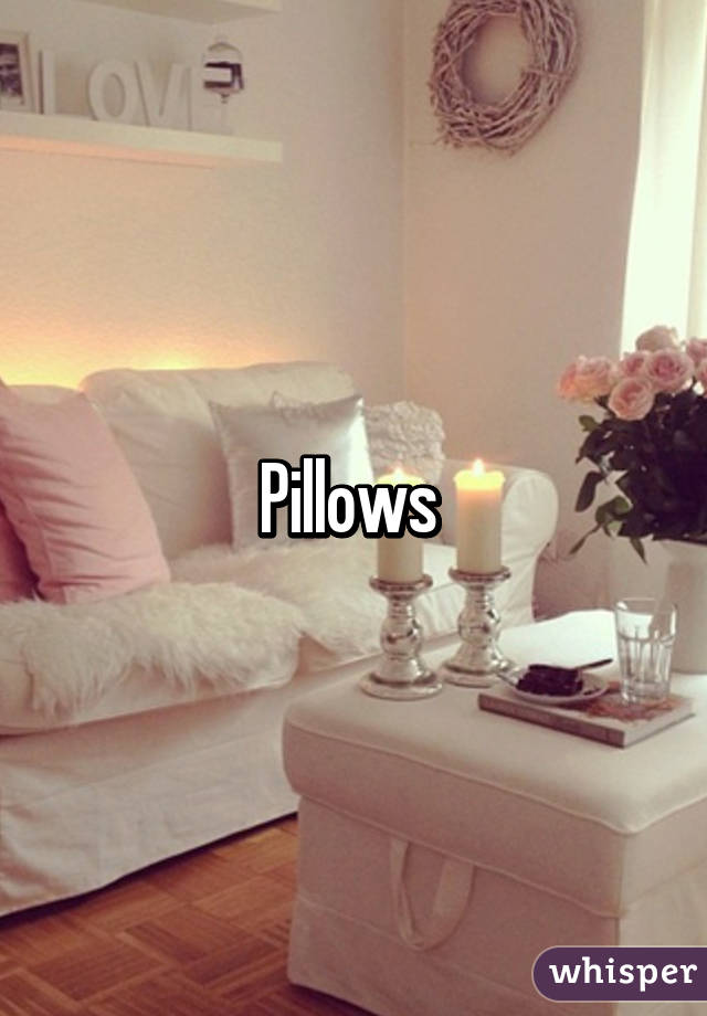 Pillows 