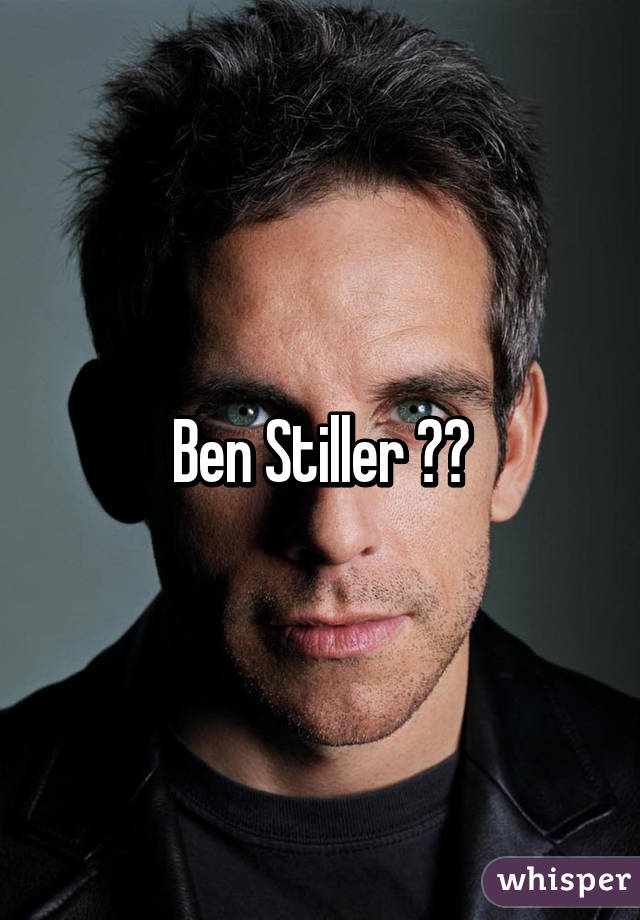 Ben Stiller ❤️