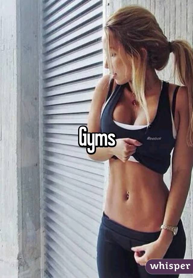 Gyms