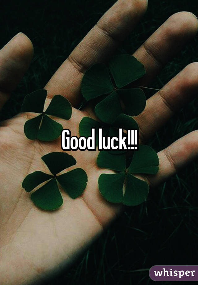 Good luck!!!