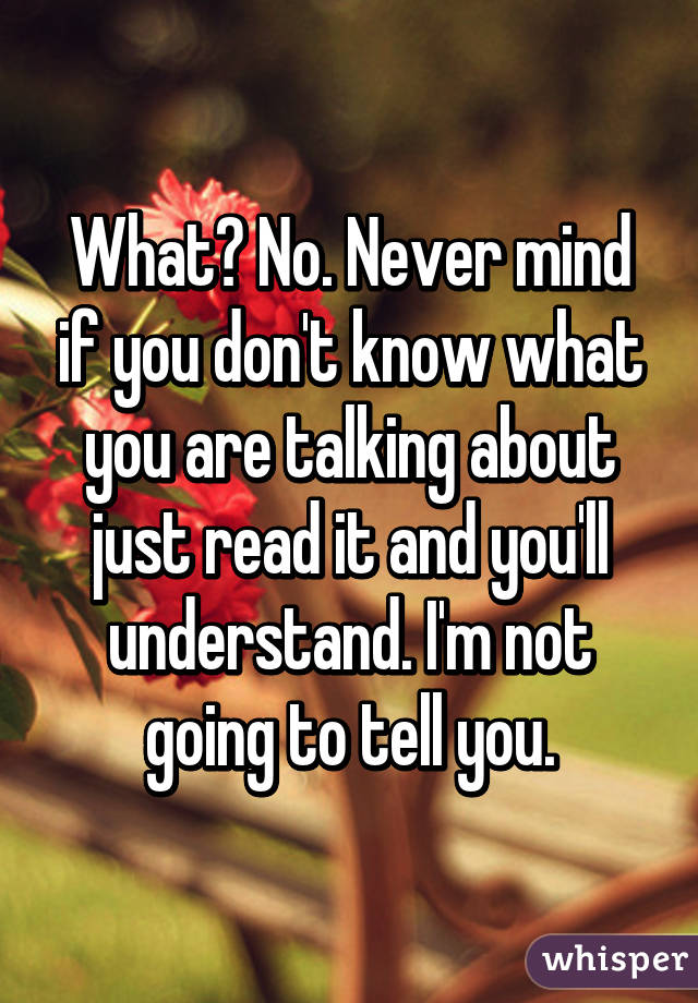 What? No. Never mind if you don't know what you are talking about just read it and you'll understand. I'm not going to tell you.