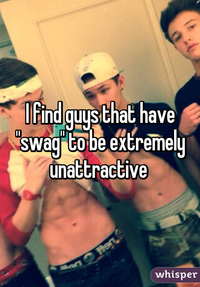 how to have swag for guys