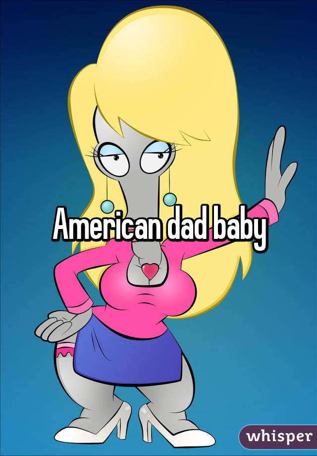 American dad baby
