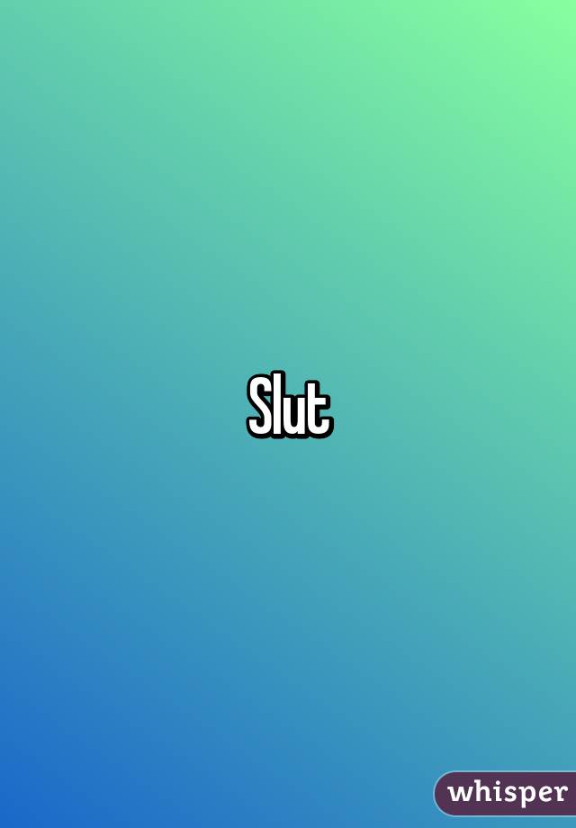 Slut