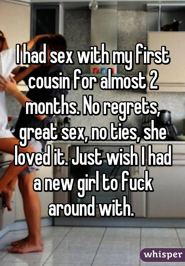 Sex With My First Cousin 61