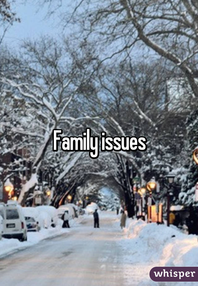 Family issues