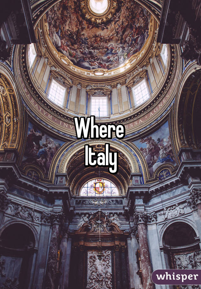 Where 
Italy