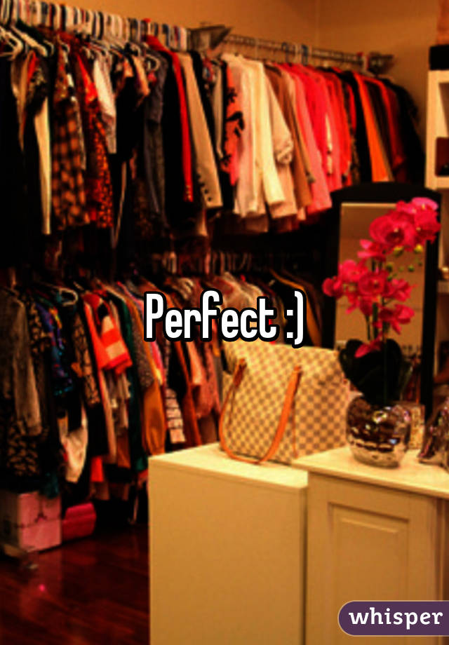 Perfect :)
