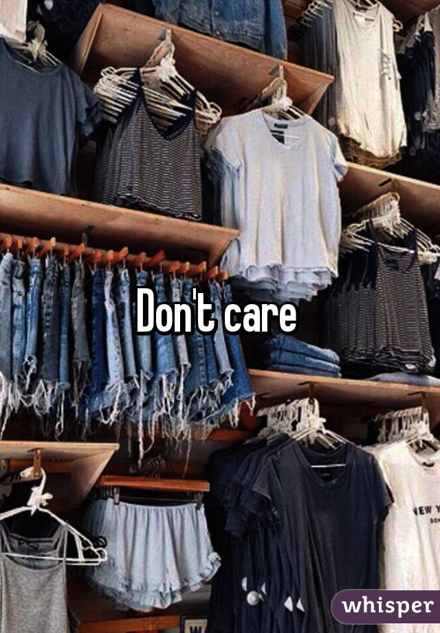 Don't care 