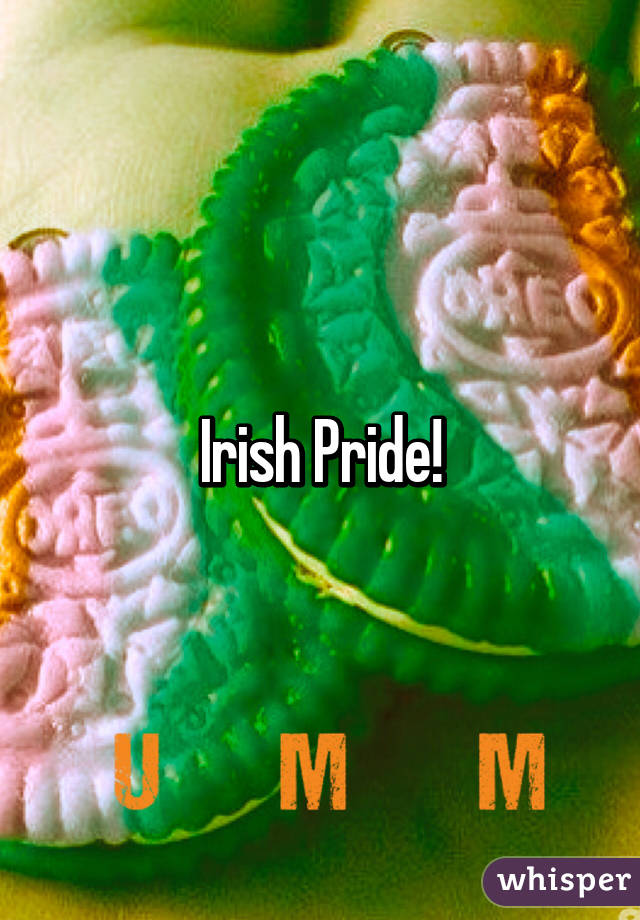 Irish Pride!