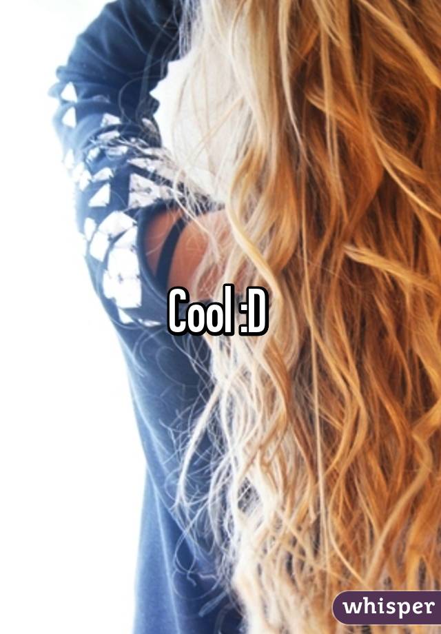 Cool :D 