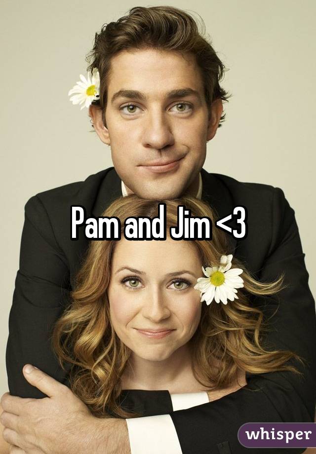 Pam and Jim <3