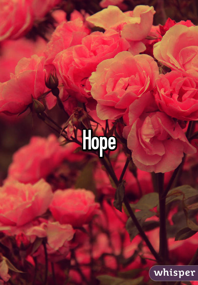 Hope