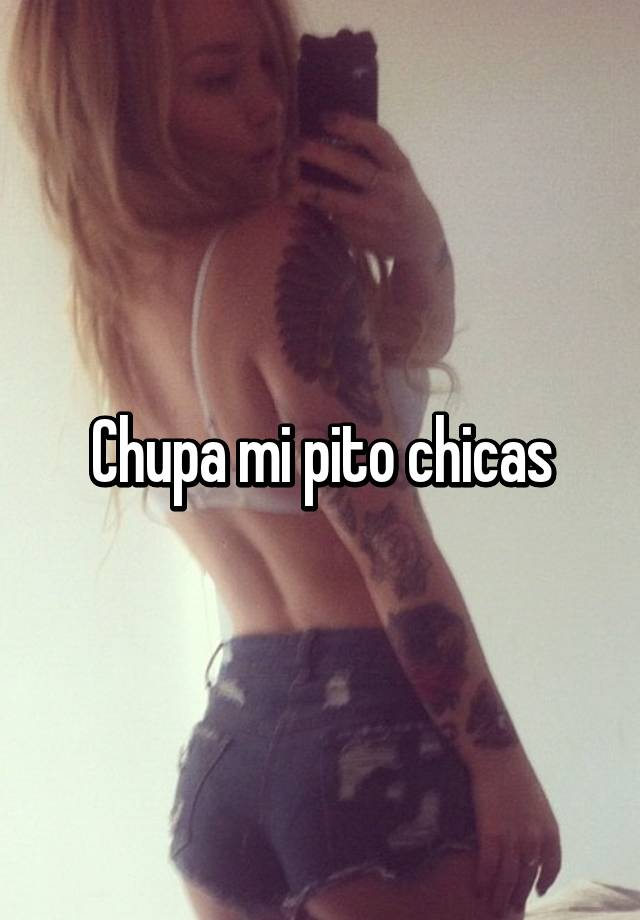 chupa-mi-pito-chicas