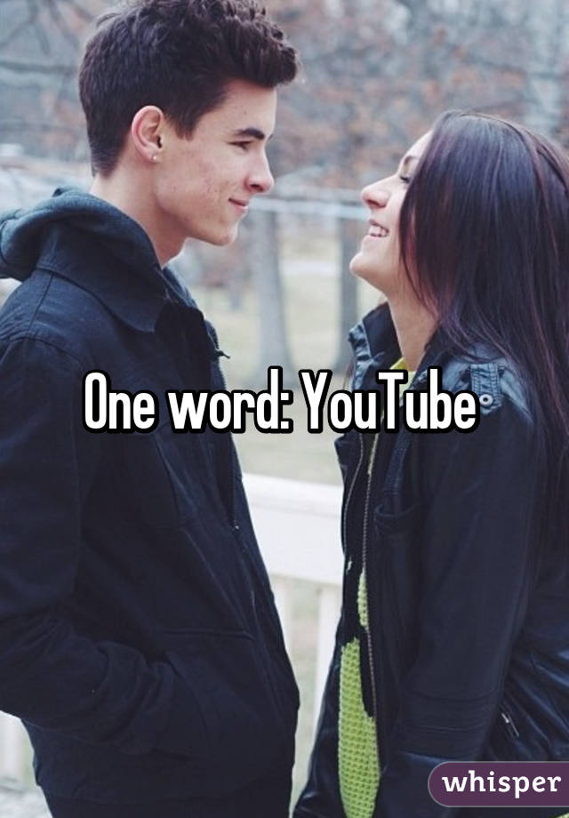 One word: YouTube 
