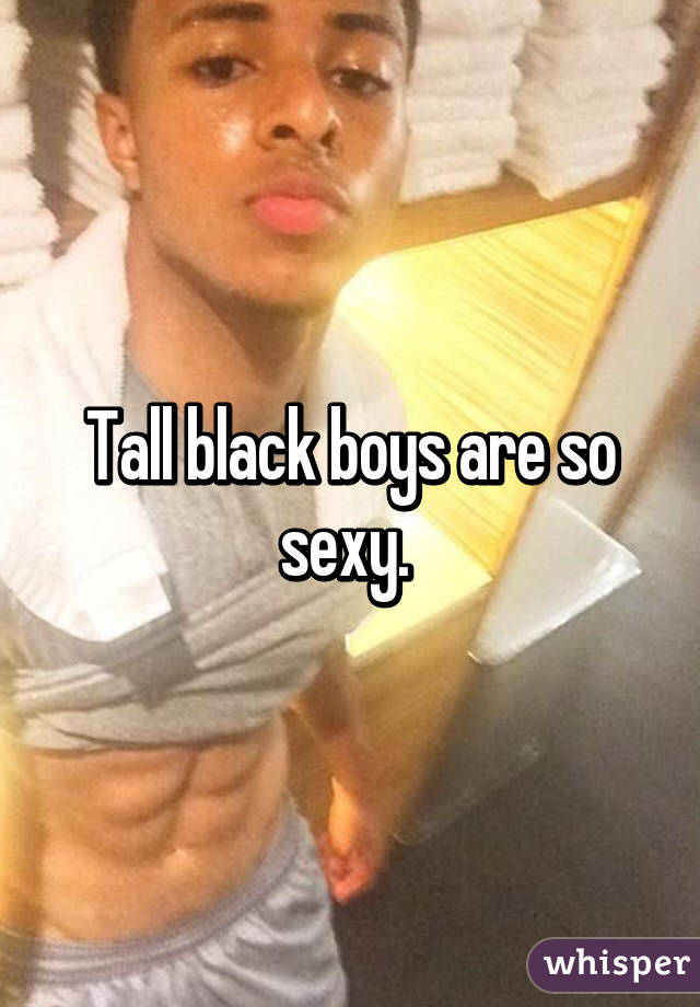 Tall black boys are so sexy. - 051aac562687eb61610718686bf6fa74222251-wm