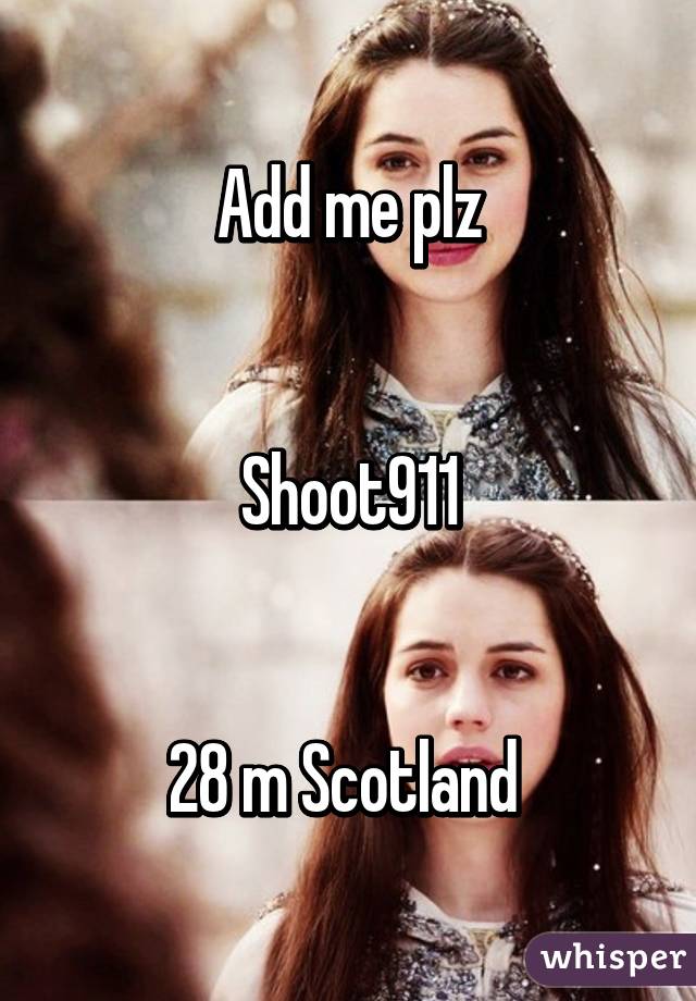Add me plz


Shoot911


28 m Scotland 