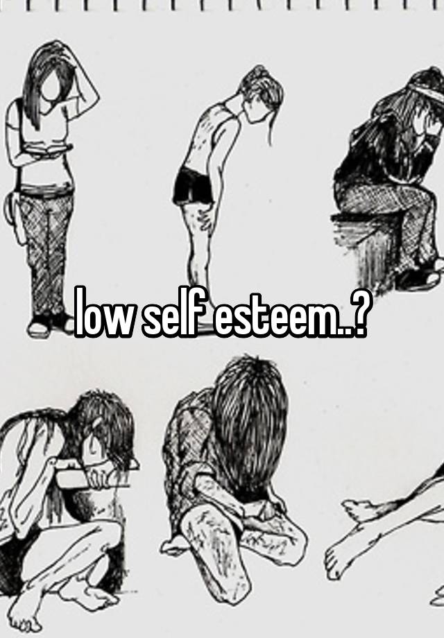 low-self-esteem