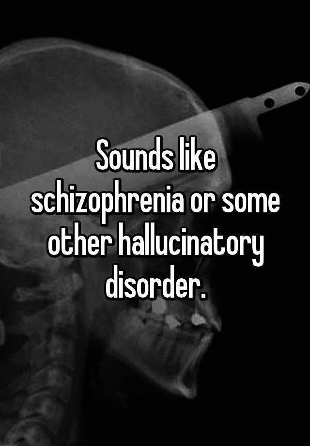 schizophrenia auditory hallucination