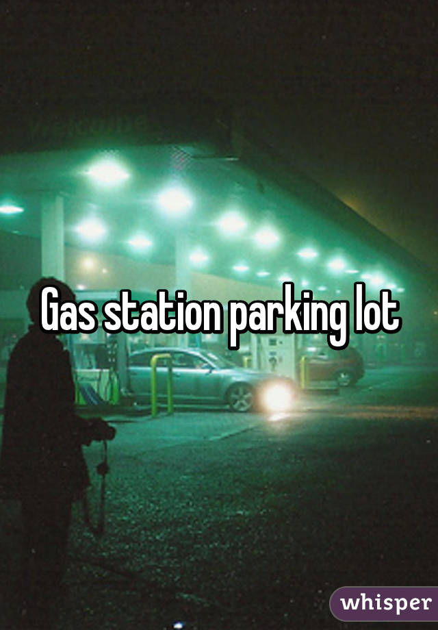 Gas station parking lot