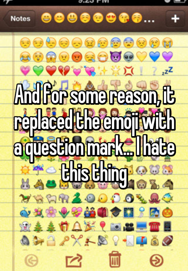 and-for-some-reason-it-replaced-the-emoji-with-a-question-mark-i