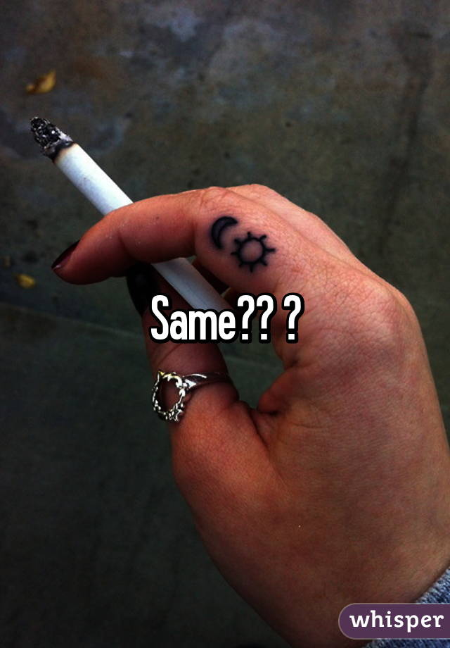 Same?? ?